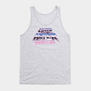 The greatest in the galaxy Tank Top